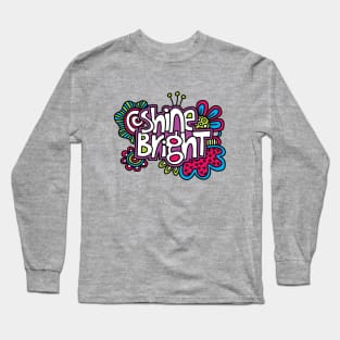 Shine Bright Long Sleeve T-Shirt